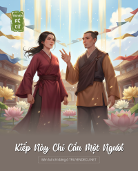 Kiếp Này Chỉ Cầu Một Người