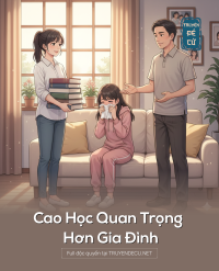 Cao Học Quan Trọng Hơn Gia Đình