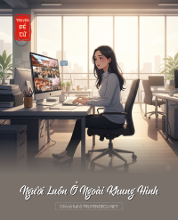 Người Luôn Ở Ngoài Khung Hình