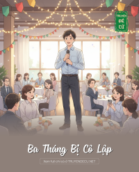 Ba Tháng Bị Cô Lập