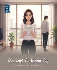 Đến Lượt Tôi Buông Tay