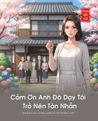 Cảm Ơn Anh Đã Dạy Tôi Trở Nên Tàn Nhẫn