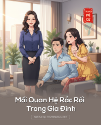 Mối Quan Hệ Rắc Rối Trong Gia Đình
