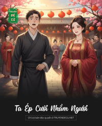 Ta Ép Cưới Nhầm Người