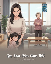 Que Kem Năm Năm Tuổi