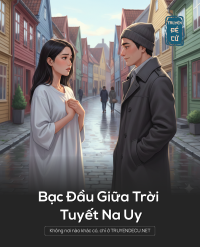 Bạc Đầu Giữa Trời Tuyết Na Uy