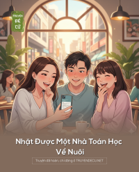 Nhặt Được Một Nhà Toán Học Về Nuôi