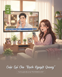 Cuộc Gọi Cho “Bạch Nguyệt Quang”