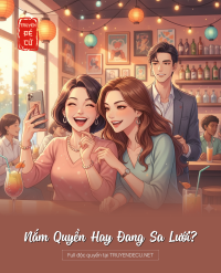 Nắm Quyền Hay Đang Sa Lưới?