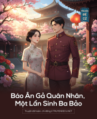 Báo Ân Gả Quân Nhân, Một Lần Sinh Ba Bảo