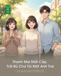 Thanh Mai Mất Cắp, Trời Bù Cho Tôi Một Anh Trai
