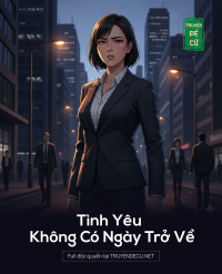 Tình Yêu Không Có Ngày Trở Về