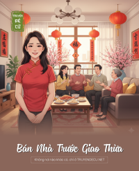 Bán Nhà Trước Giao Thừa