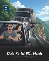 Chiếc Xe Tải Mất Phanh