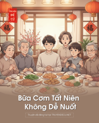Bữa Cơm Tất Niên Không Dễ Nuốt