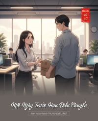 Một Ngày Trước Hạn Điều Chuyển