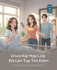 Chưa Kịp Họp Lớp Đã Lên Top Tìm Kiếm