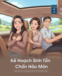 Kế Hoạch Sinh Tồn Chốn Hào Môn