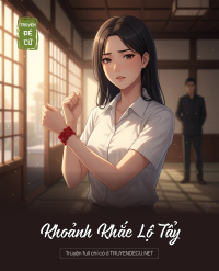 Khoảnh Khắc Lộ Tẩy