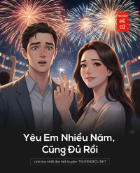 Yêu Em Nhiều Năm, Cũng Đủ Rồi