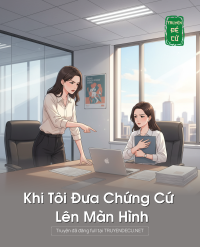 Khi Tôi Đưa Chứng Cứ Lên Màn Hình