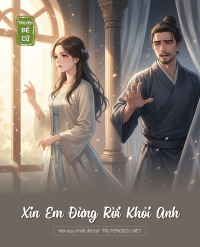 Xin Em Đừng Rời Khỏi Anh
