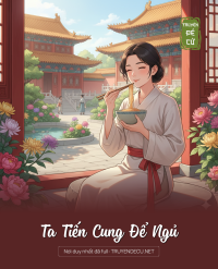 Ta Tiến Cung Để Ngủ