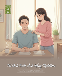 Tái Sinh Dưới Ánh Nắng Maldives