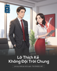 Lỡ Thích Kẻ Không Đội Trời Chung