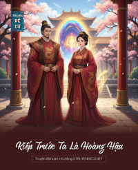 Kiếp Trước Ta Là Hoàng Hậu