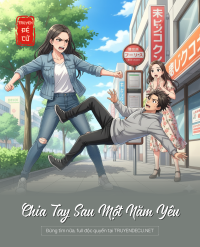Chia Tay Sau Một Năm Yêu