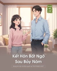 Kết Hôn Bất Ngờ Sau Bảy Năm