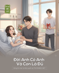 Đời Anh Có Anh Và Con Là Đủ