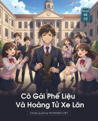 Cô Gái Phế Liệu Và Hoàng Tử Xe Lăn