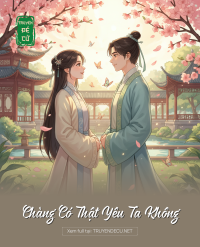 Chàng Có Thật Yêu Ta Không