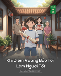 Khi Diêm Vương Bảo Tôi Làm Người Tốt