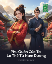 Phu Quân Của Ta Là Thế Tử Nam Dương