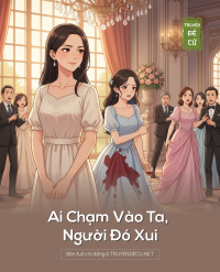 Ai Chạm Vào Ta, Người Đó Xui