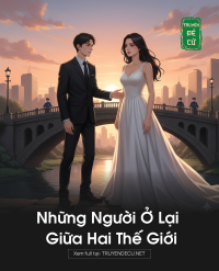Những Người Ở Lại Giữa Hai Thế Giới