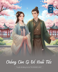 Chẳng Còn Gì Để Nuối Tiếc