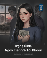 Trọng Sinh, Ngày Tiền Về Tài Khoản
