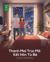 Thanh Mai Trúc Mã Kết Hôn Từ Bé