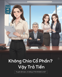 Không Chia Cổ Phần? Vậy Trả Tiền