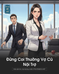Đừng Coi Thường Vợ Cũ Nội Trợ