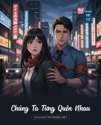 Chúng Ta Từng Quên Nhau