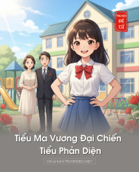 Tiểu Ma Vương Đại Chiến Tiểu Phản Diện