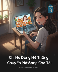 Chị Họ Dùng Hệ Thống Chuyển Mỡ Sang Cho Tôi