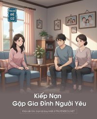 Kiếp Nạn Gặp Gia Đình Người Yêu