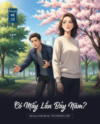 Có Mấy Lần Bảy Năm?