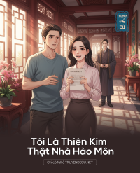 Tôi Là Thiên Kim Thật Nhà Hào Môn